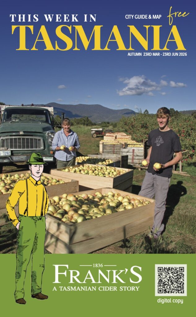This Week In Tasmania Magazine Autumn 2026